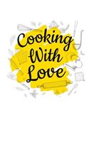 Cooking with Love: Blank Recipe Book to Write In, for 100 Recipes, 7x10 Inches, Softcover