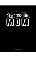 Percussion Mom: Unruled Composition Book