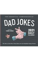 Essential Compendium of Dad Jokes 2021 Daily Calendar
