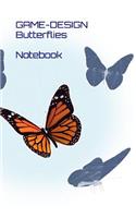 Game-Design - Butterflies - Notebook: A Lined Journal Notebook for Butterfly Fans and Gamers - 110 Pages - 6x9 Inches - White Paper