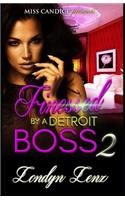 Finessed by a Detroit Boss 2