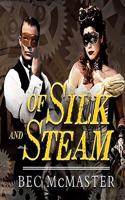 Of Silk and Steam Lib/E