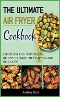 The Ultimate Air Fryer Cookbook