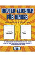 Bücher zum Zeichnen für Kinder 6 - 8 Jahre (Raster zeichnen für Kinder - Autos): Dieses Buch bringt Kindern bei, wie man Comic-Tiere mit Hilfe von Rastern zeichnet