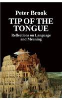 Tip of the Tongue: Reflections on Language and Meaning