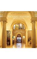 Richard Manion Architecture: New Classicists: New Classicists