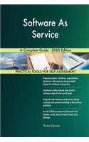 Software As Service A Complete Guide - 2020 Edition