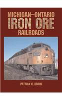 Michigan-Ontario Iron Ore Railroads