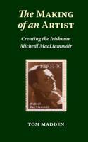 Making of an Artist: Creating the Irishman Michael Macliammoir