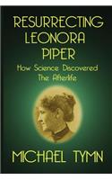 Resurrecting Leonora Piper