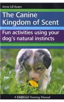 Canine Kingdom of Scent