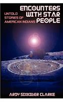 Encounters with Star People: Untold Stories of American Indians: Untold Stories of American Indians