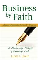 Business by Faith Vol. I