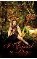 I Kissed a Dog
