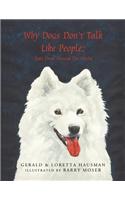 Why Dogs Don't Talk Like People: Tales from Around the World