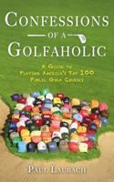 Confessions of a Golfaholic