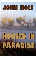 Hunted in Paradise