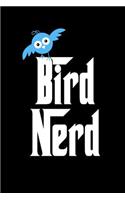 Bird Nerd: Bird Watching Notebook Journal