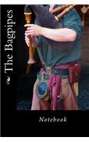 The Bagpipes: Notebook