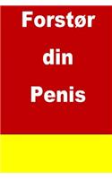 Forstør din Penis