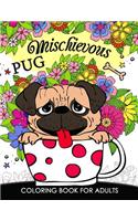 Mischievous Pug Coloring Book for Adults