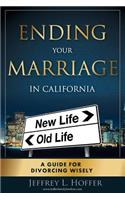 Ending Your Marriage in California