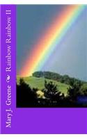 Rainbow Rainbow II
