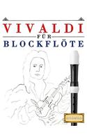 Vivaldi Für Blockflöte: 10 Leichte Stücke Für Blockflöte Anfänger Buch