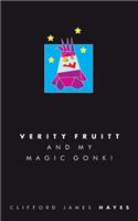 Verity Fruitt And My Magic Gonk! (Special Edition)
