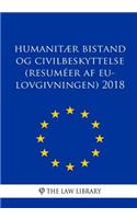 Humanitær bistand og civilbeskyttelse (Resuméer af EU-lovgivningen) 2018