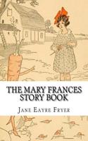 The Mary Frances Story Book