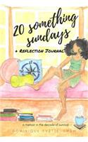 20 Something Sunday Reflection Journal