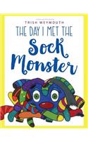 The Day I Met the Sock Monster