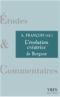 L'Evolution Creatrice de Bergson