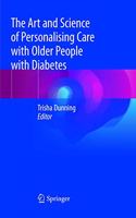 Art and Science of Personalising Care with Older People with Diabetes