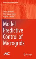 Model Predictive Control of Microgrids