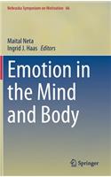 Emotion in the Mind and Body
