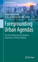 Foregrounding Urban Agendas