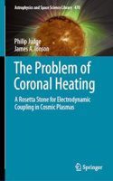 Problem of Coronal Heating