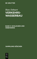 Schleusen und Hebewerke