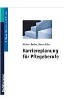 Karriereplanung Fur Pflegeberufe