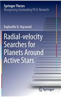 Radial-velocity Searches for Planets Around Active Stars: (Springer Theses)