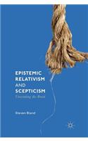 Epistemic Relativism and Scepticism