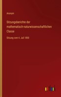 Sitzungsberichte der mathematisch-naturwissenschaftlichen Classe: Sitzung vom 4. Juli 1850