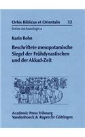 Beschriftete Mesopotamische Siegel der Fruhdynastischen Und der Akkad-Zeit