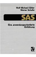 SAS -- Eine Anwendungs-Orientierte Einführung