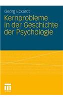 Kernprobleme in der Geschichte der Psychologie