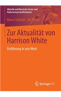 Zur Aktualität Von Harrison White