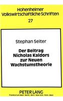 Der Beitrag Nicholas Kaldors zur Neuen Wachstumstheorie