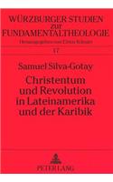 Christentum Und Revolution in Lateinamerika Und Der Karibik